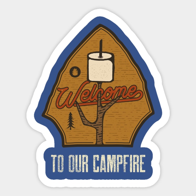 Welcome to Our Campfire / Retro Design / Camping Lovers / Vintage Design Sticker by Redboy